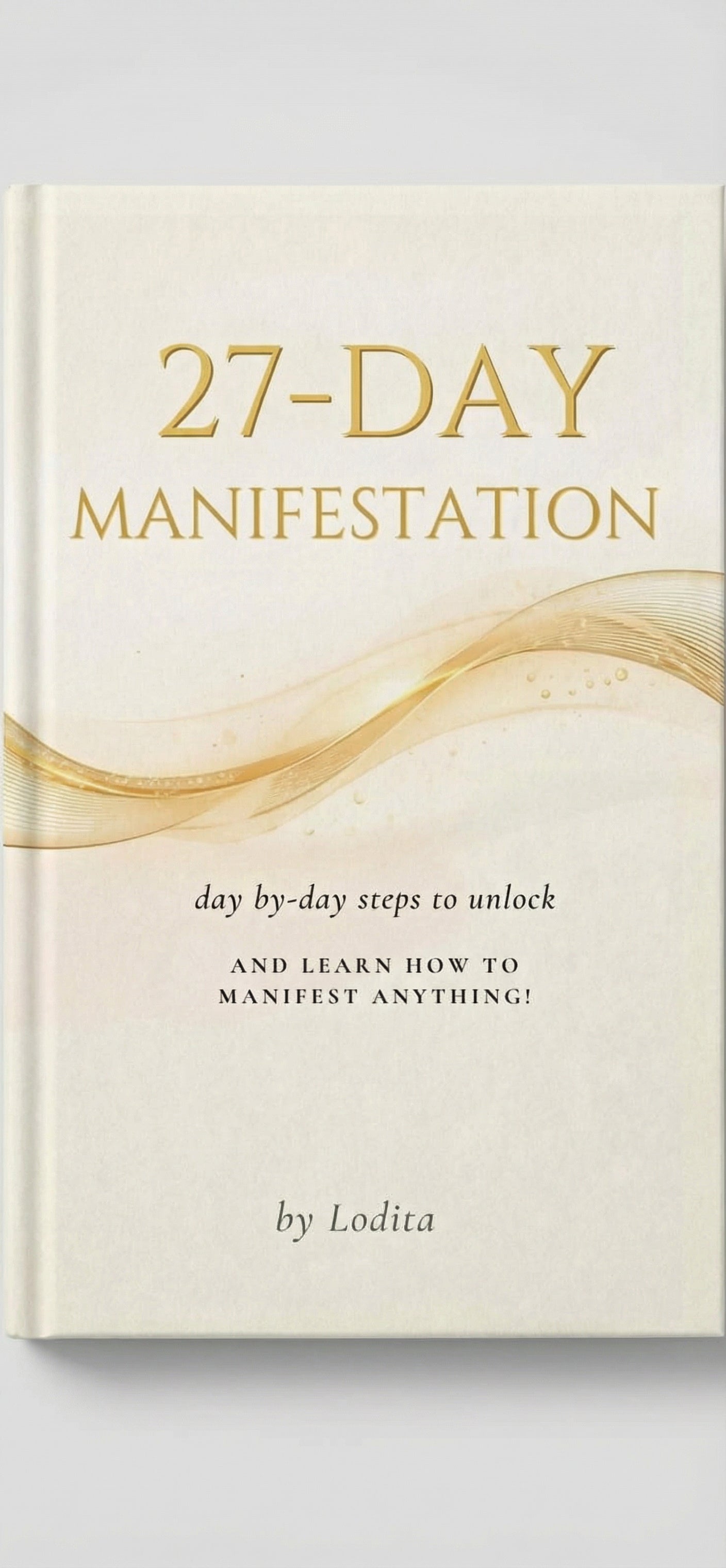 27 Day Manifestation Guide — Real Untold Secrets Revealed